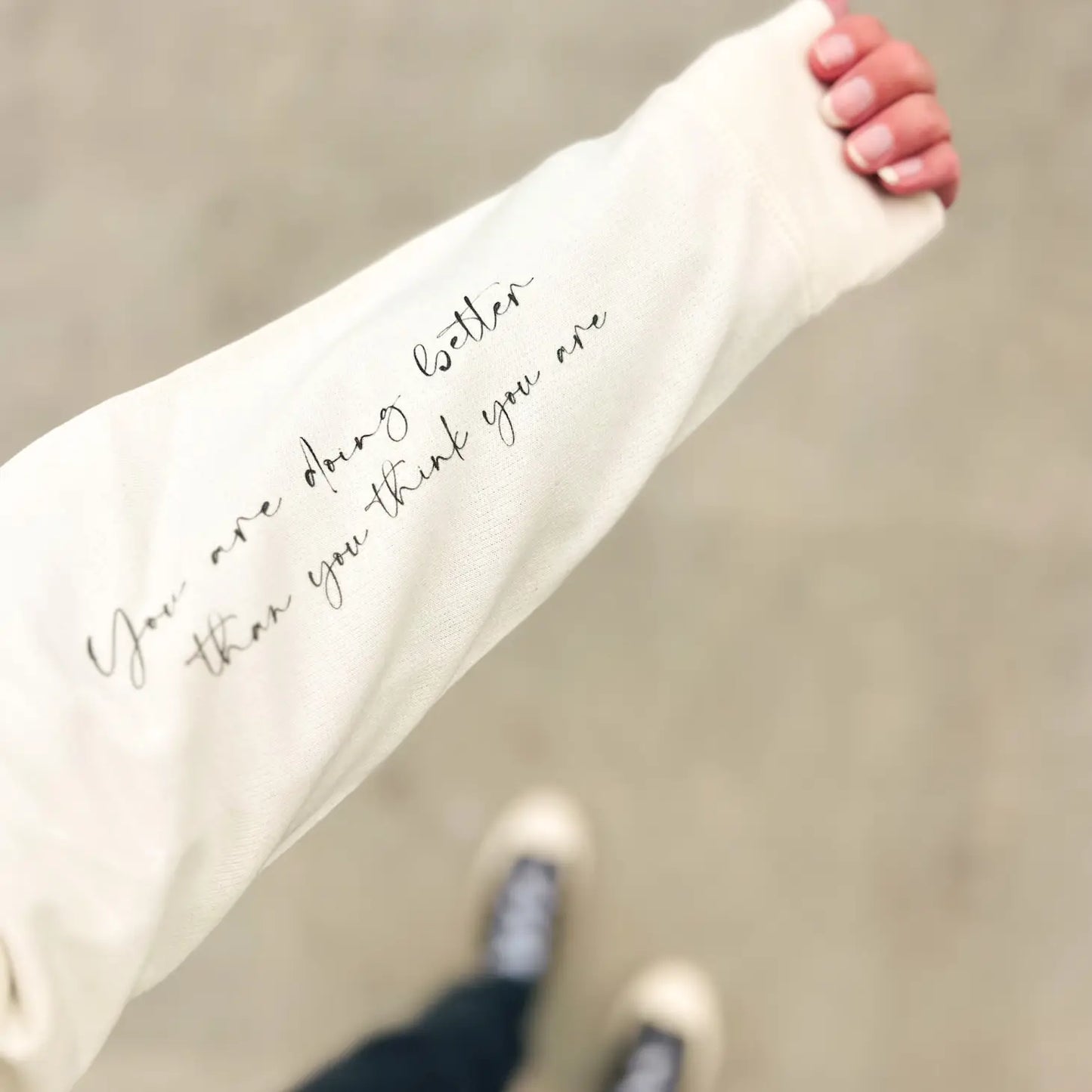 You're Doing Better Than You Think Terry Sweatshirt