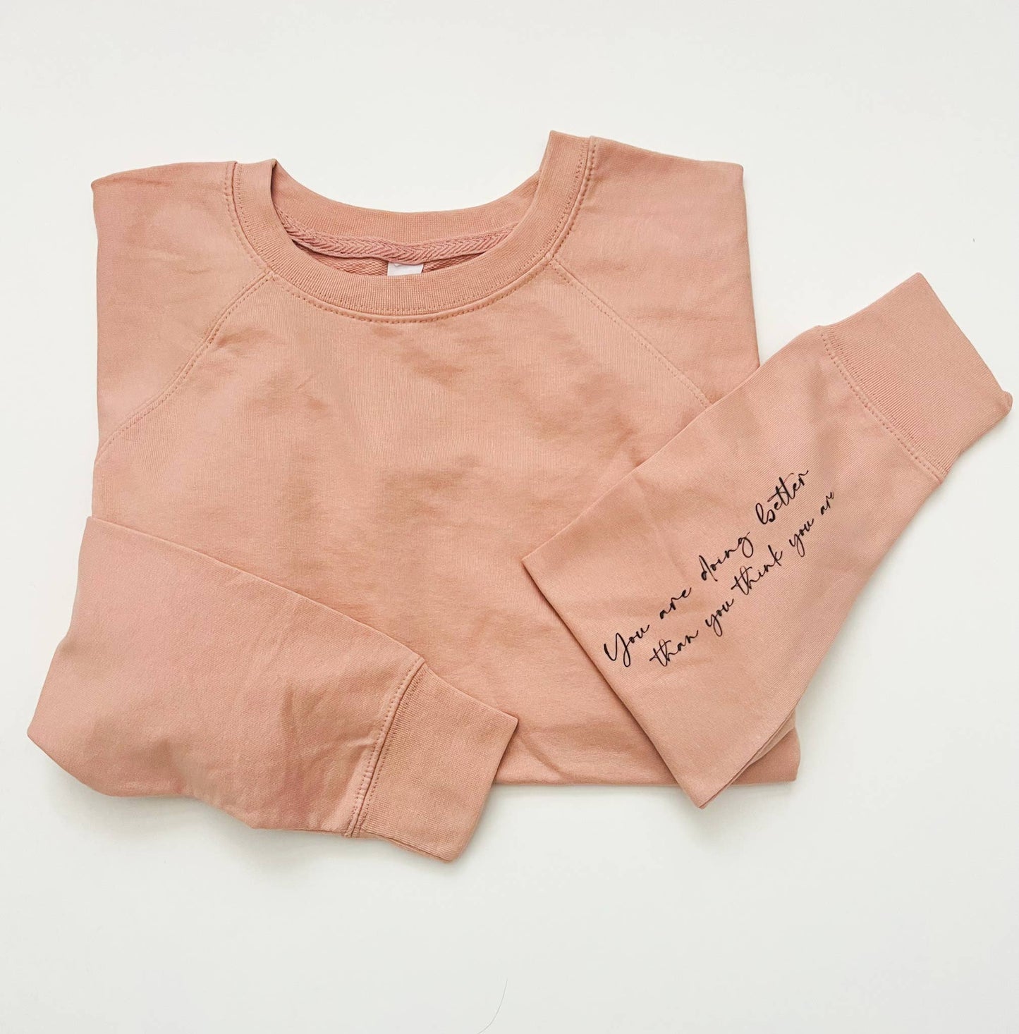 You're doing better than you think terry graphic sweatshirt: XL / Cream