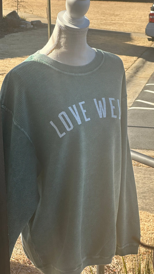 Love Well Green Corded Sweatshirt